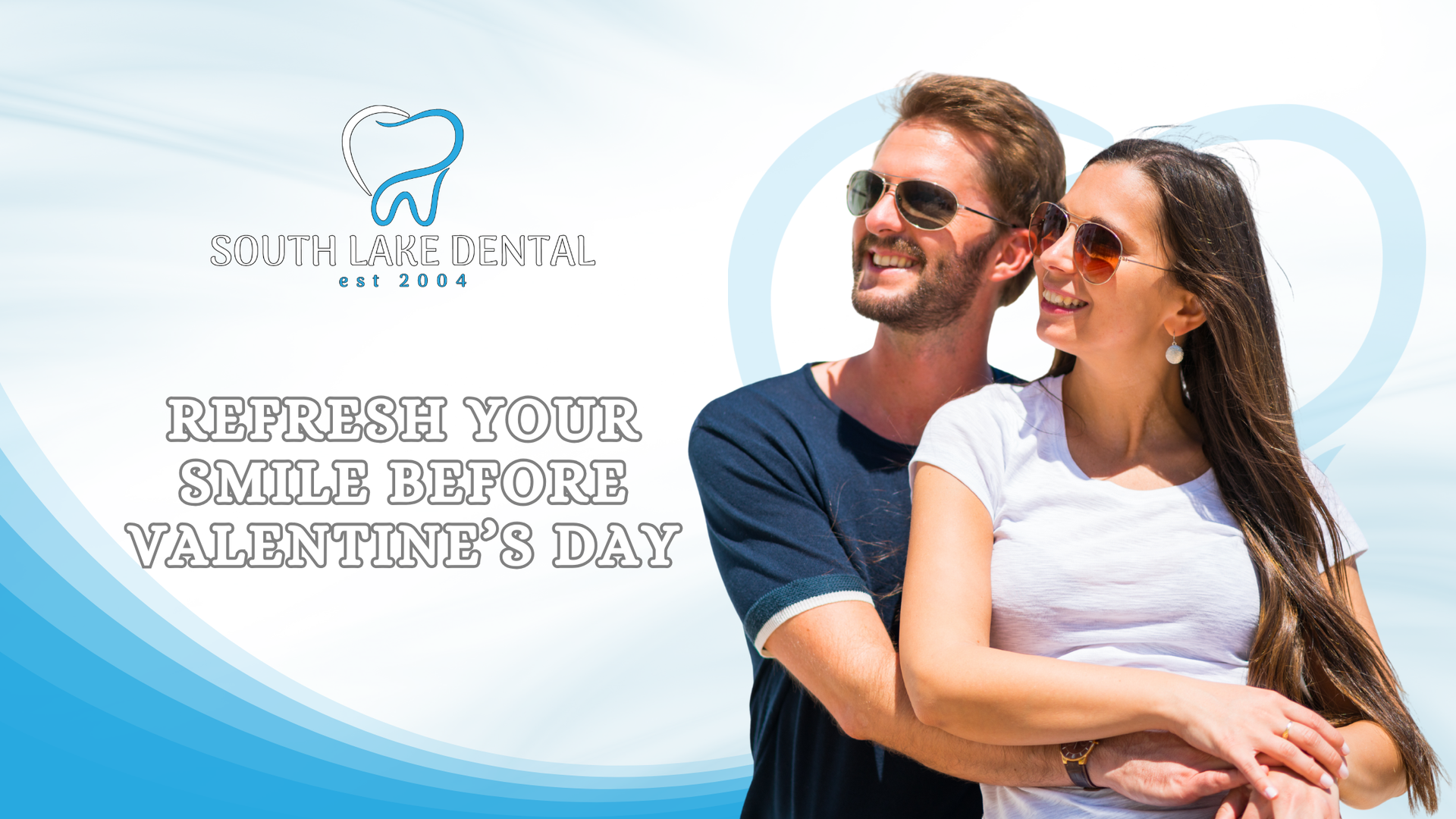 South Hawaii Dental ad with smiling couple on beach and text: “Improve your smile before Valentine’s Day”