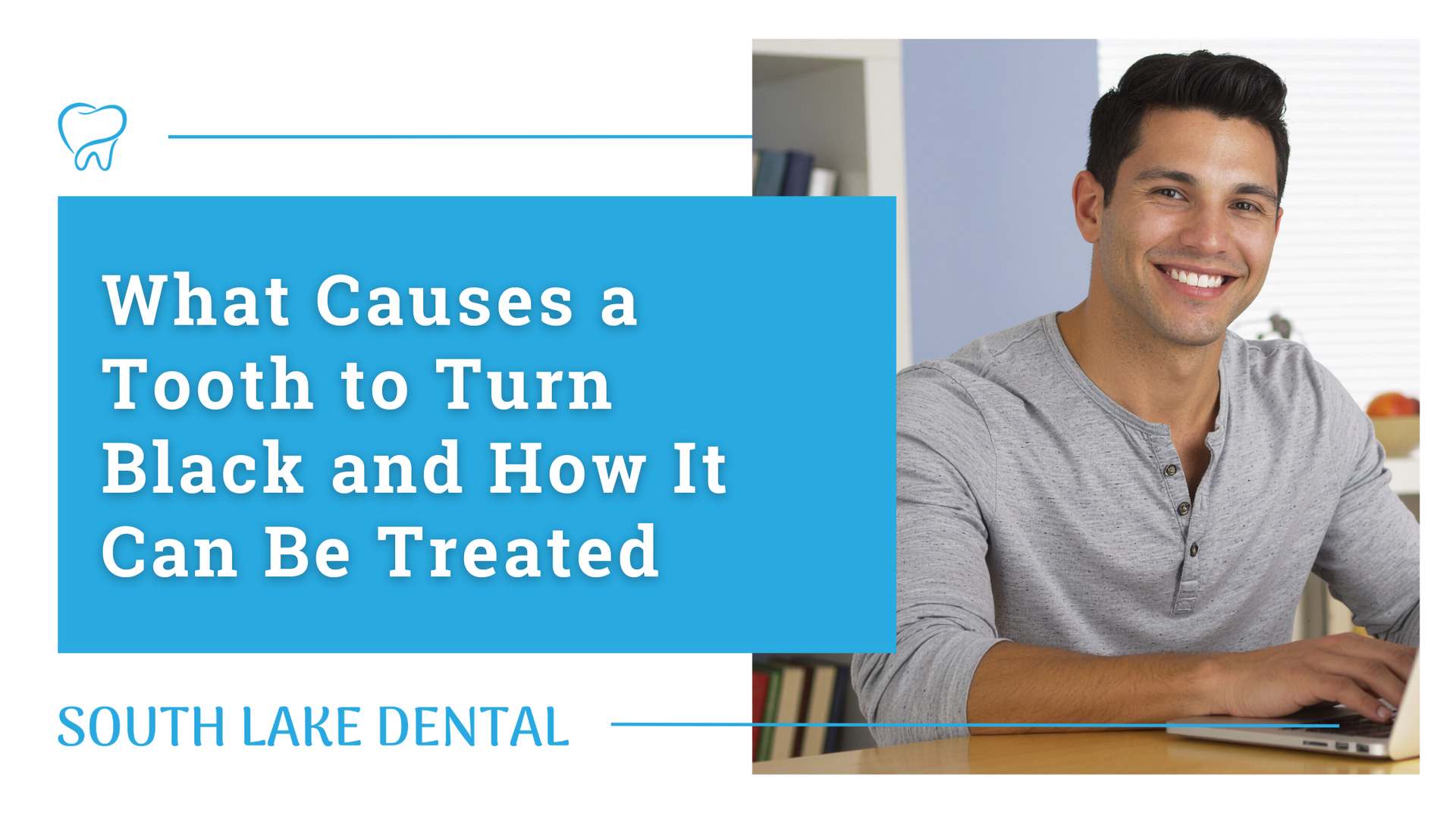 Dental ad promoting black tooth treatment, with smiling dentist beside blue text panel and South Lake Dental branding