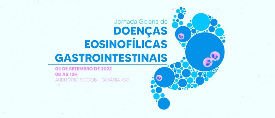 Jornada Goiana de Doenças Eosinofílicas Gastrointestinais - Um Evento de Aprendizado e Inovação