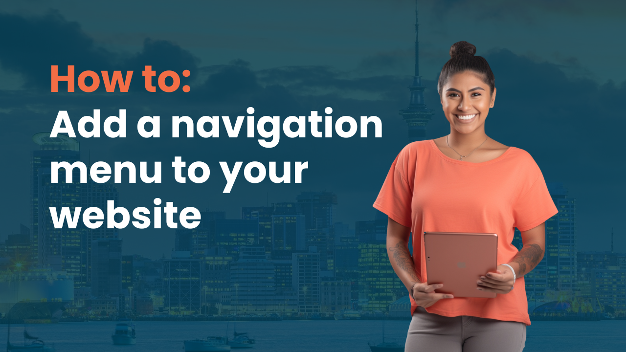 SETTING UP YOUR NAVIGATION MENU