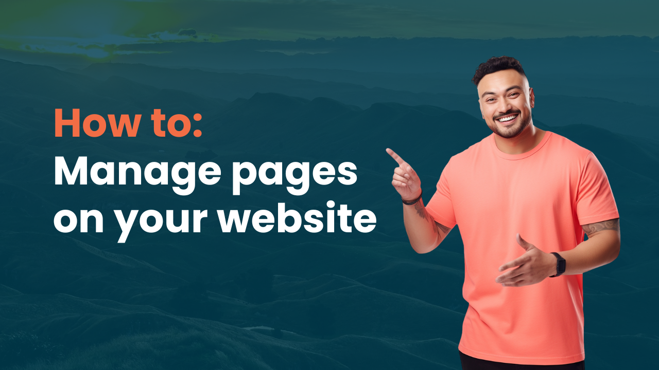 MANAGING YOUR WEBSITE PAGES