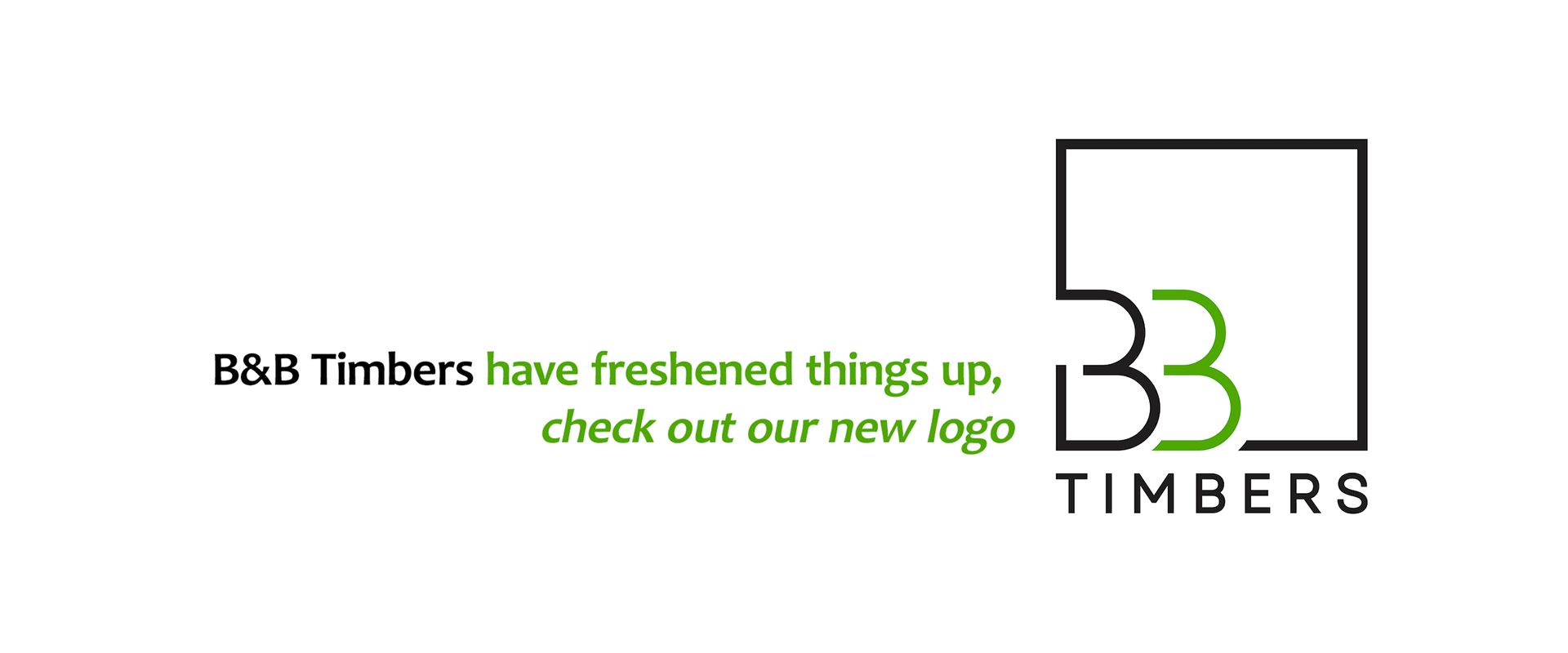 A Logo for B & B Timbers Has Freshened Things Up Check Out Our New Logo — B & B Timbers Ballina In West Ballina, NSW