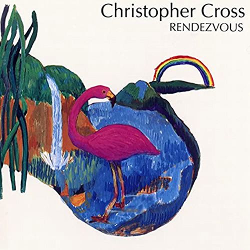 Christopher Cross - RENDEZVOUS