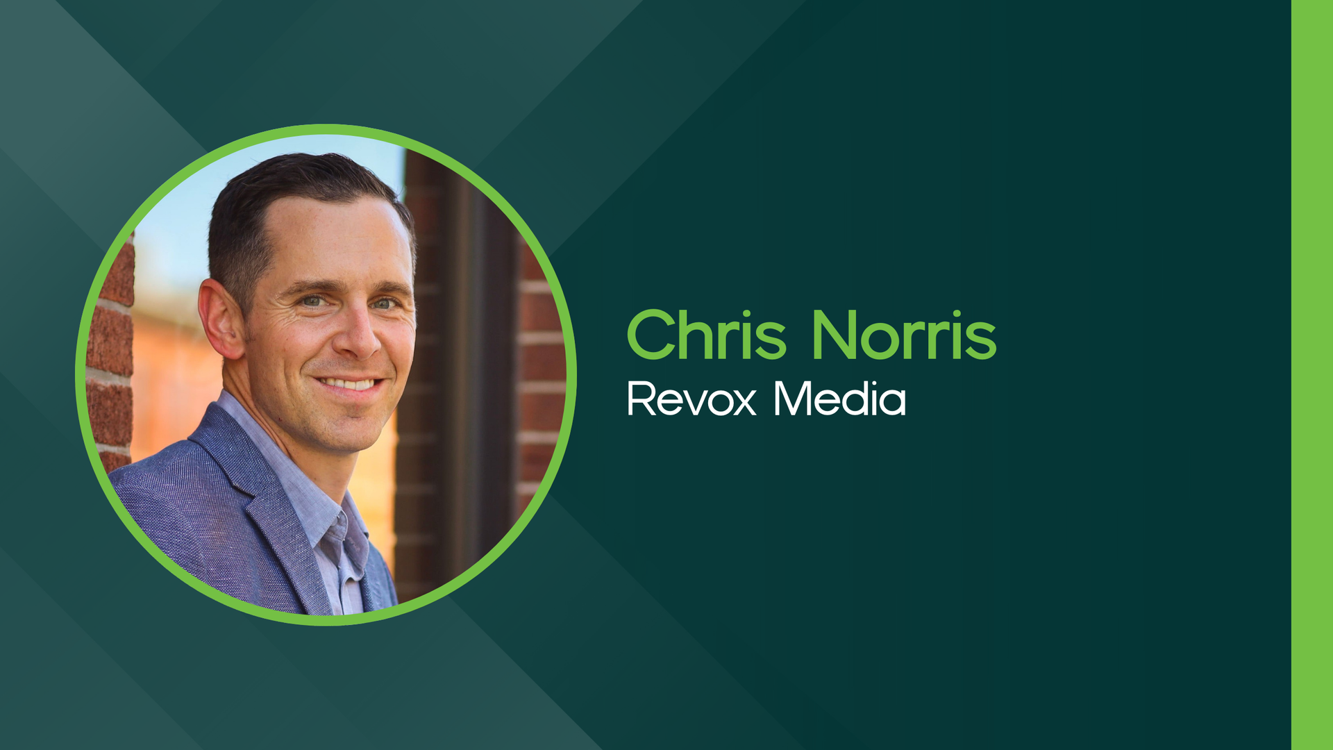A headshot of Chris Norris from Revox Media inside a green circle on a dark green background.