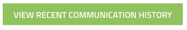 A green sign that says view recent communication history