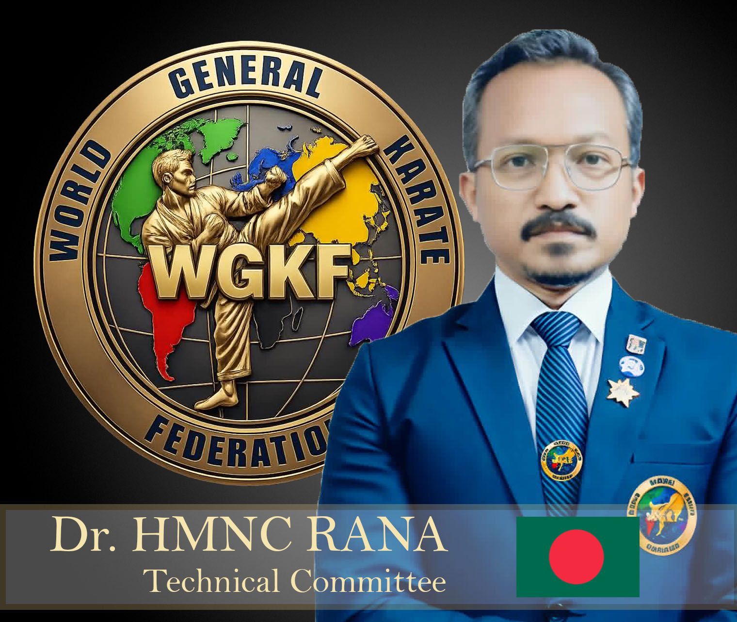 Dr. HMNC Rana in blue suit beside WGKF World Karate Federation logo, with Bangladesh flag