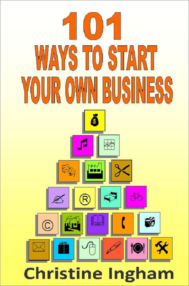 Click to buy from Amazon. 101 Ways to Start Your Own Business by Christine Ingham