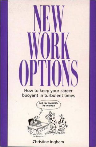 Click to buy from Amazon. New Work Options by Christine Ingham