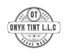 ONYX TINT L.L.C. circular black-and-white logo with “OT,” “EST. 2022,” and “Texas Made” text