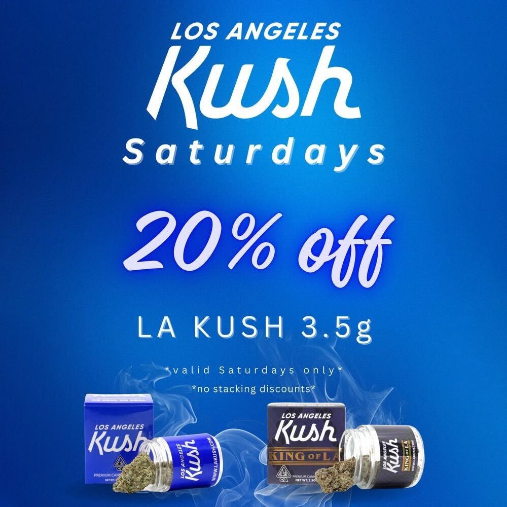 Los Angeles Kush Saturdays ad with 20% off LA Kush 3.5g, blue background and product packages at bottom