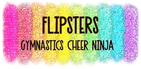 Colorful glitter banner reading “FLIPSTERS” with “GYMNASTICS CHEER NINJA” below on a white background