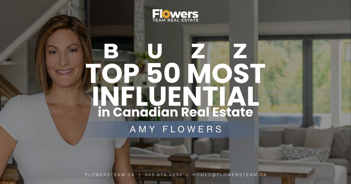 Amy Flowers, Milton realtor and Flowers Team leader, named to the BUZZ Top 50 Most Influential Leaders in Canadian Real Estate