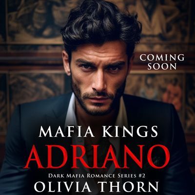 Mafia Kings Adriano audiobook cover by Olivia Thorn