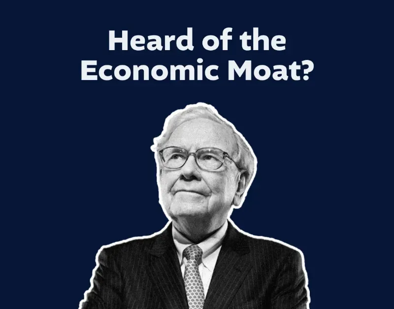 Warren Buffett next to the words heard of the economic moat