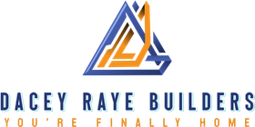 Logo for Dacey Raye Builders: blue triangle with an orange stylized "DR," and the tagline "You're Finally Home."