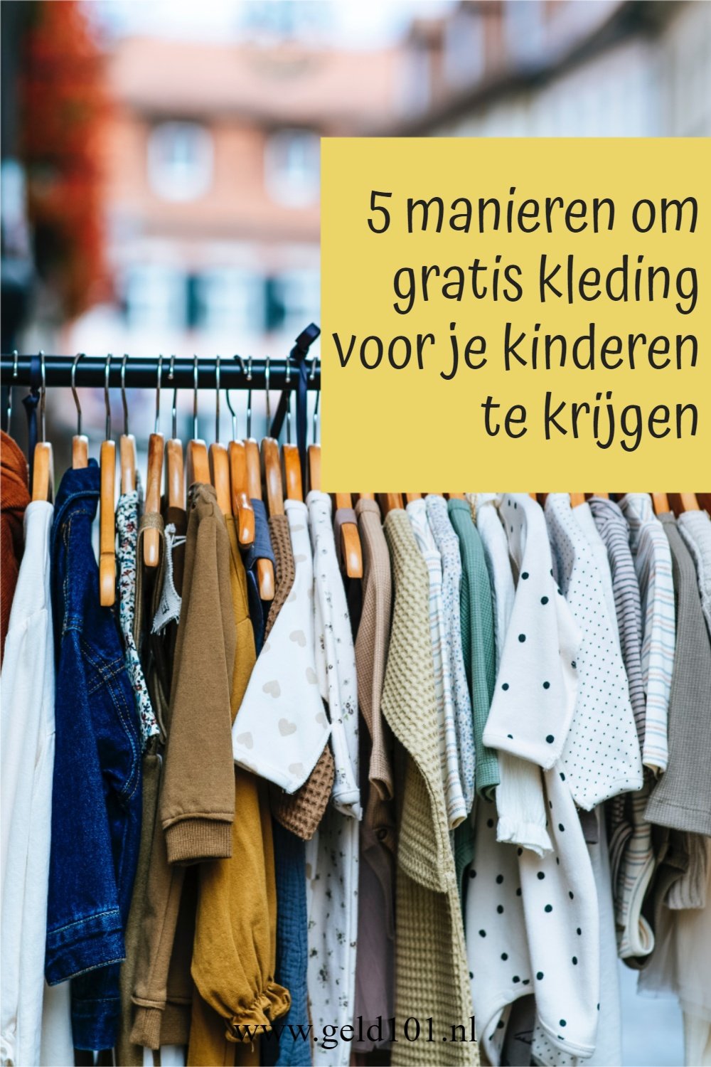 5 manieren om gratis kleding voor je kinderen te krijgen