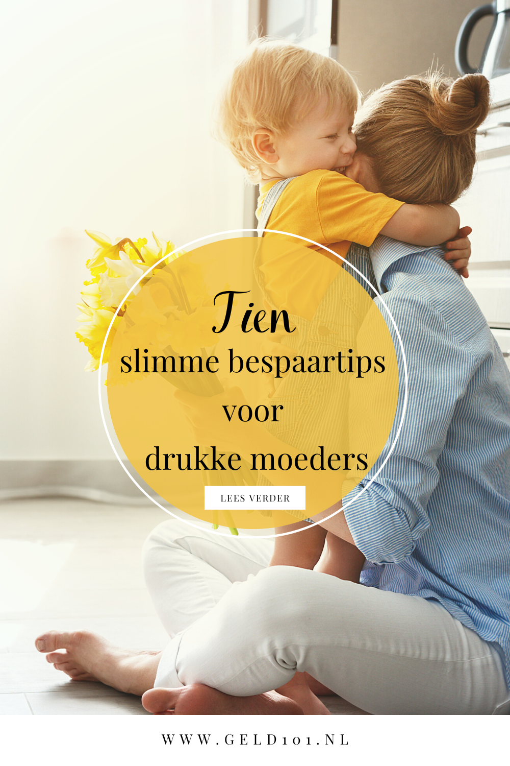 10 slimme bespaartips voor drukke moeders thuisblijfmoeders