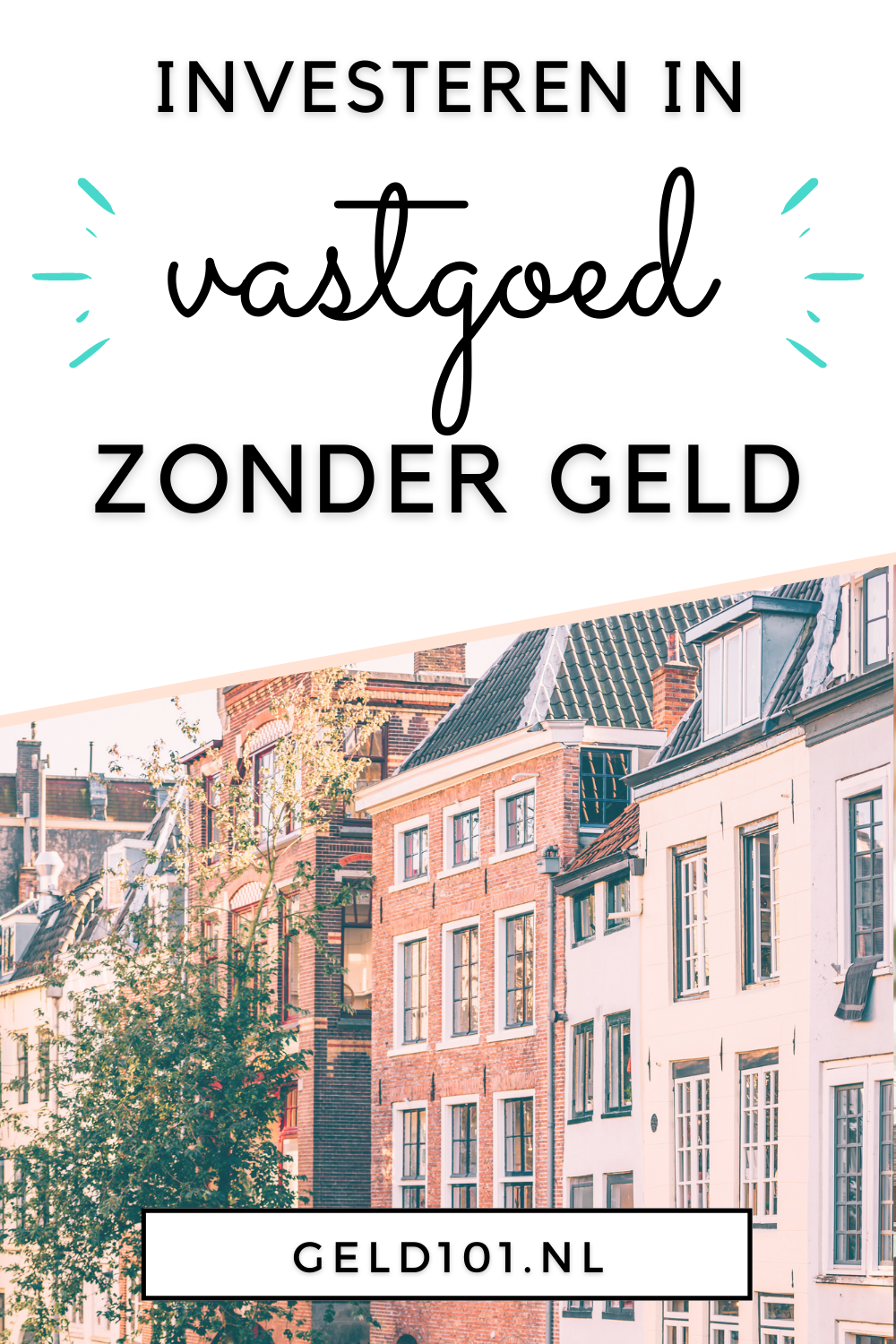 Investeren in vastgoed zonder eigen geld