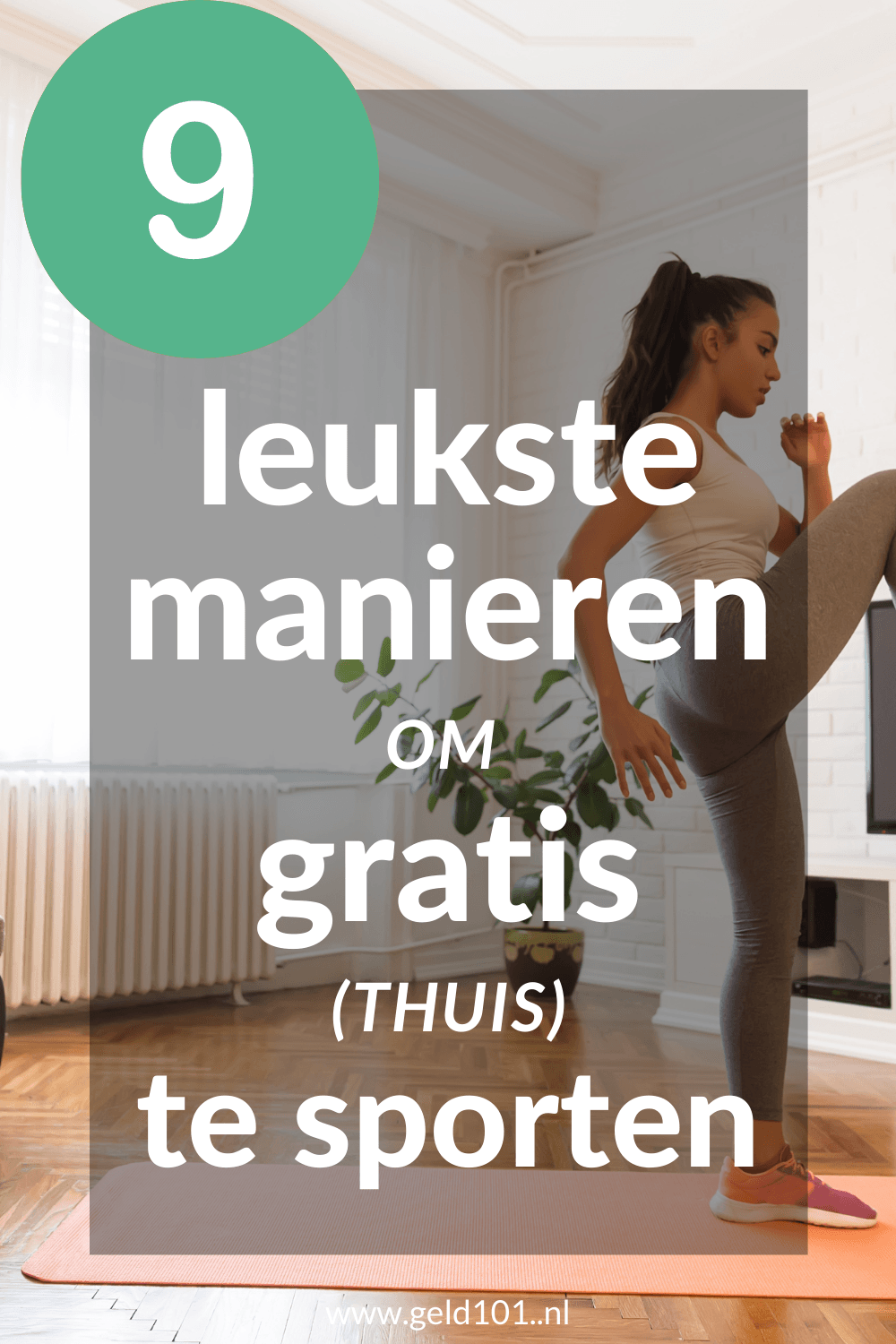 9 manieren om thuis gratis te sporten
