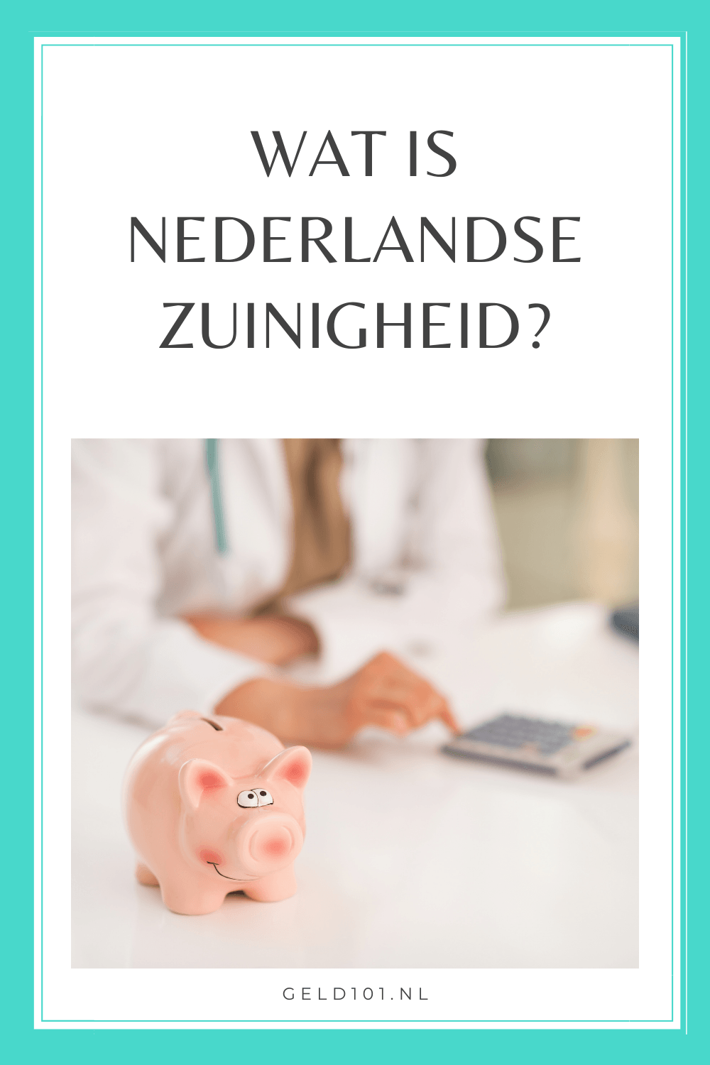 nederlandse zuinigheid