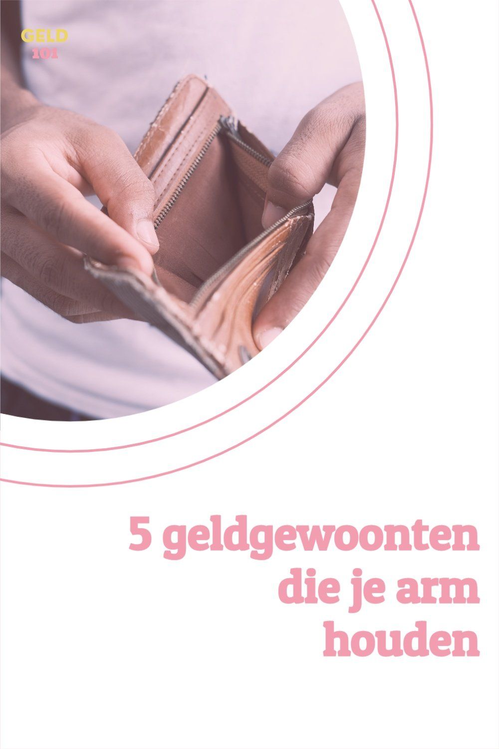 geldgewoonten geldfouten arm rijk