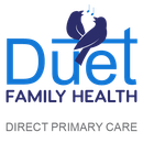 DUET FAMILY HEALTH
DIRECT PRIMARY CARE
