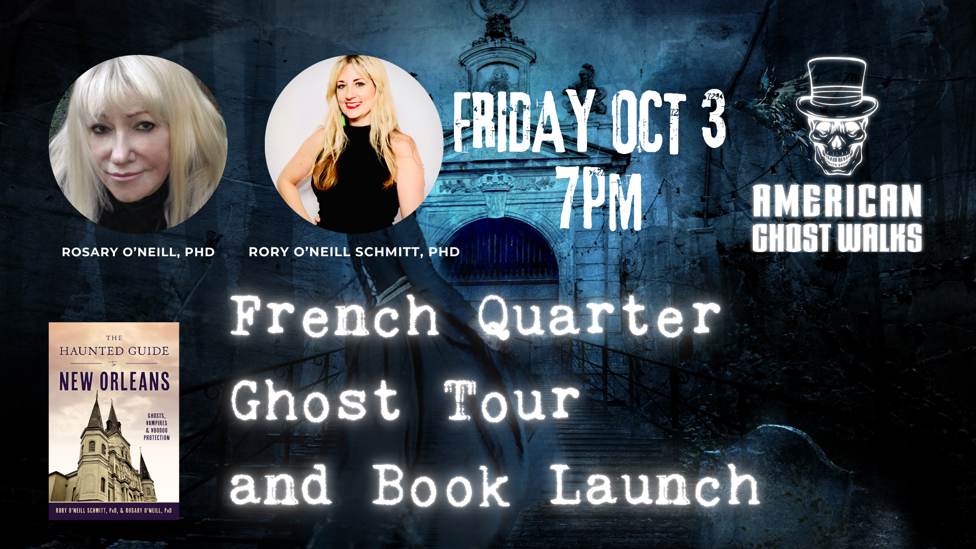 Event ad: French Quarter Ghost Tour and book launch. Two women, text, American Ghost Walks logo.