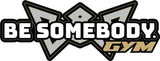 Logo for Be Somebody Gym, featuring bold white text and a tan "GYM" label over a silver geometric emblem.