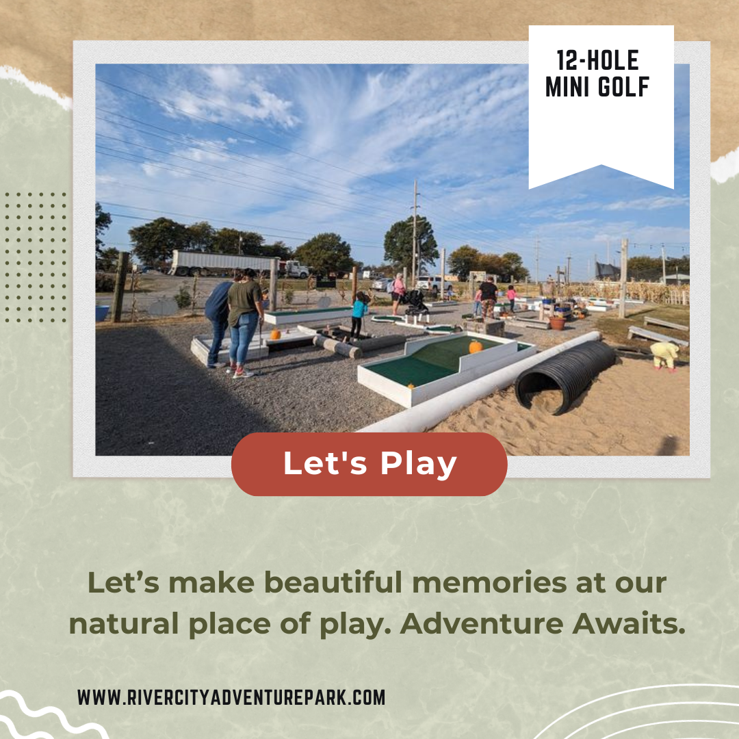 An advertisement for 12 hole mini golf says let 's play