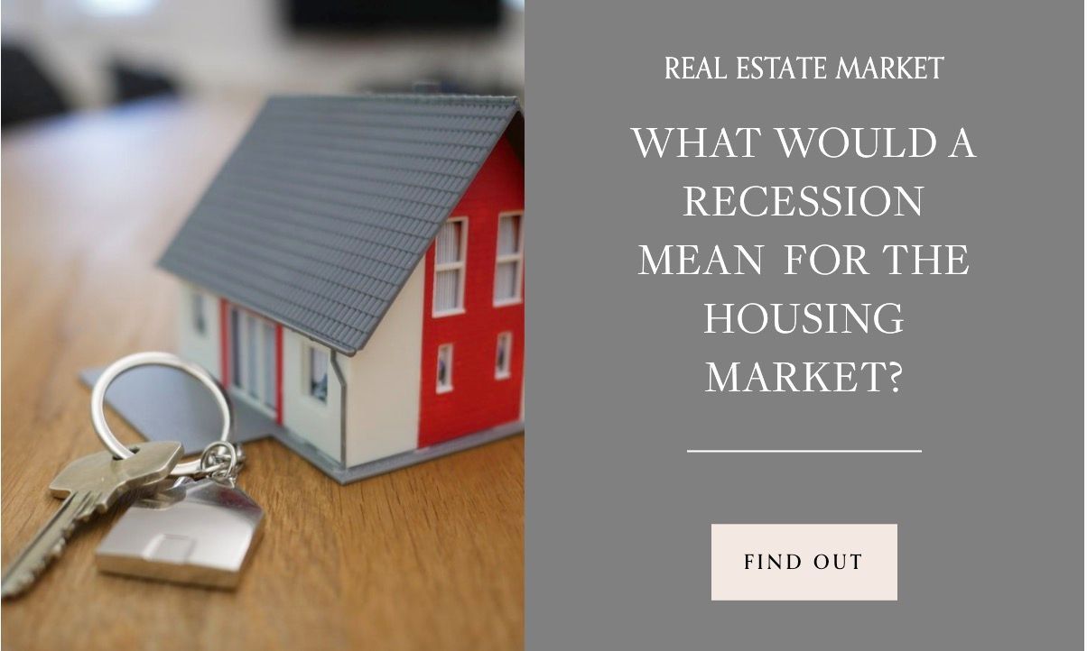 Real Estate Market: What would a recession mean for the Housing Market - Graphic Post Thumbnail