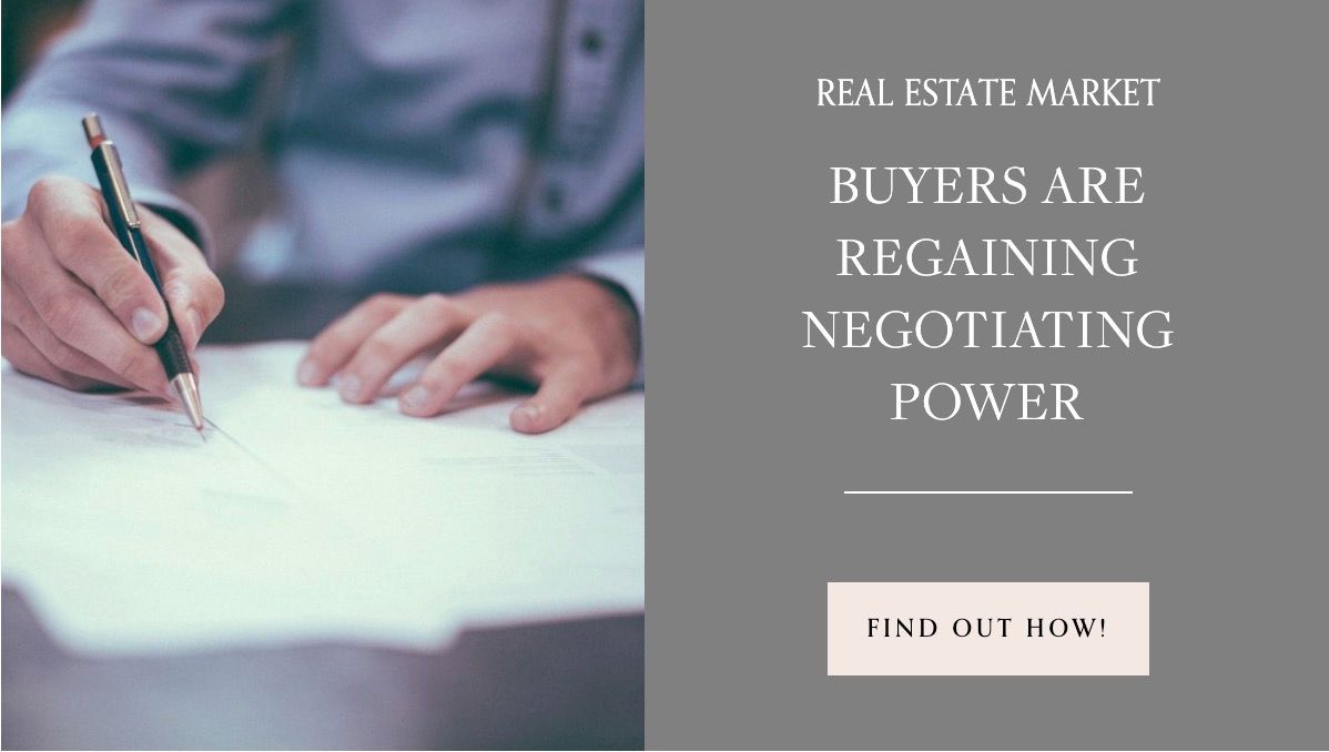 Real Estate Market - Buyers are Regaining Negotiating Power Blog Thumbnail | Lisa Kirshner Properties of Santa Monica, CA
