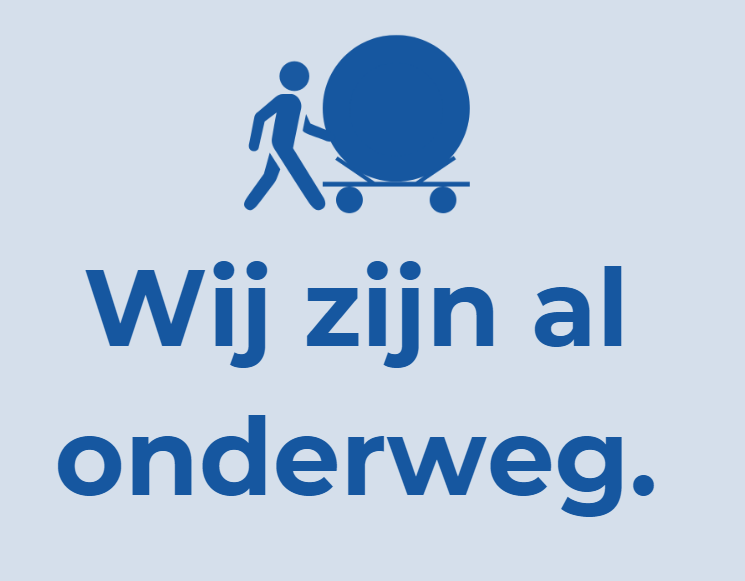 A blauwe afbeelding met de tekst: wij zijn al onderweg