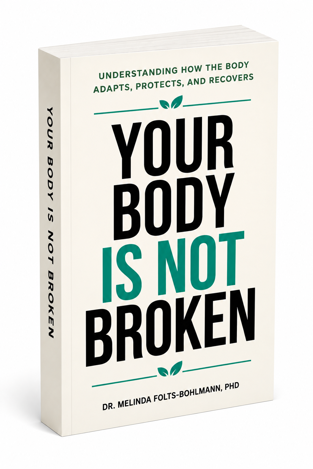 Book cover reading “YOUR BODY IS NOT BROKEN” in black and teal on a white background.