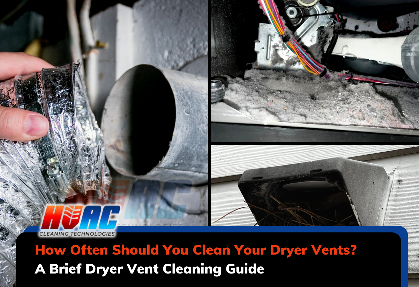 How often should you clean your dryer vents a brief dryer vent cleaning guide