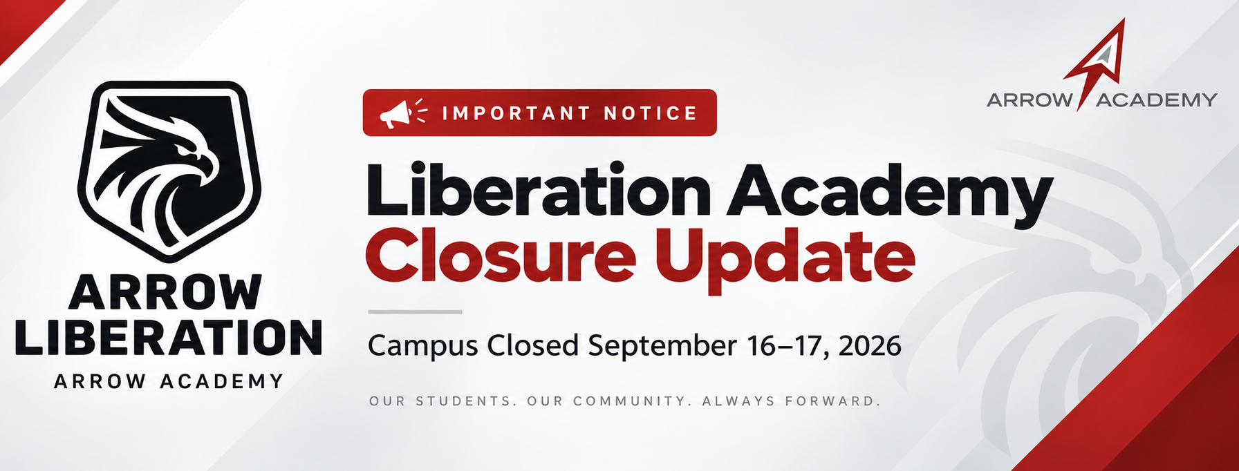 Liberation Academy closure update banner announcing campus closure September 16–17, 2026, with Arrow