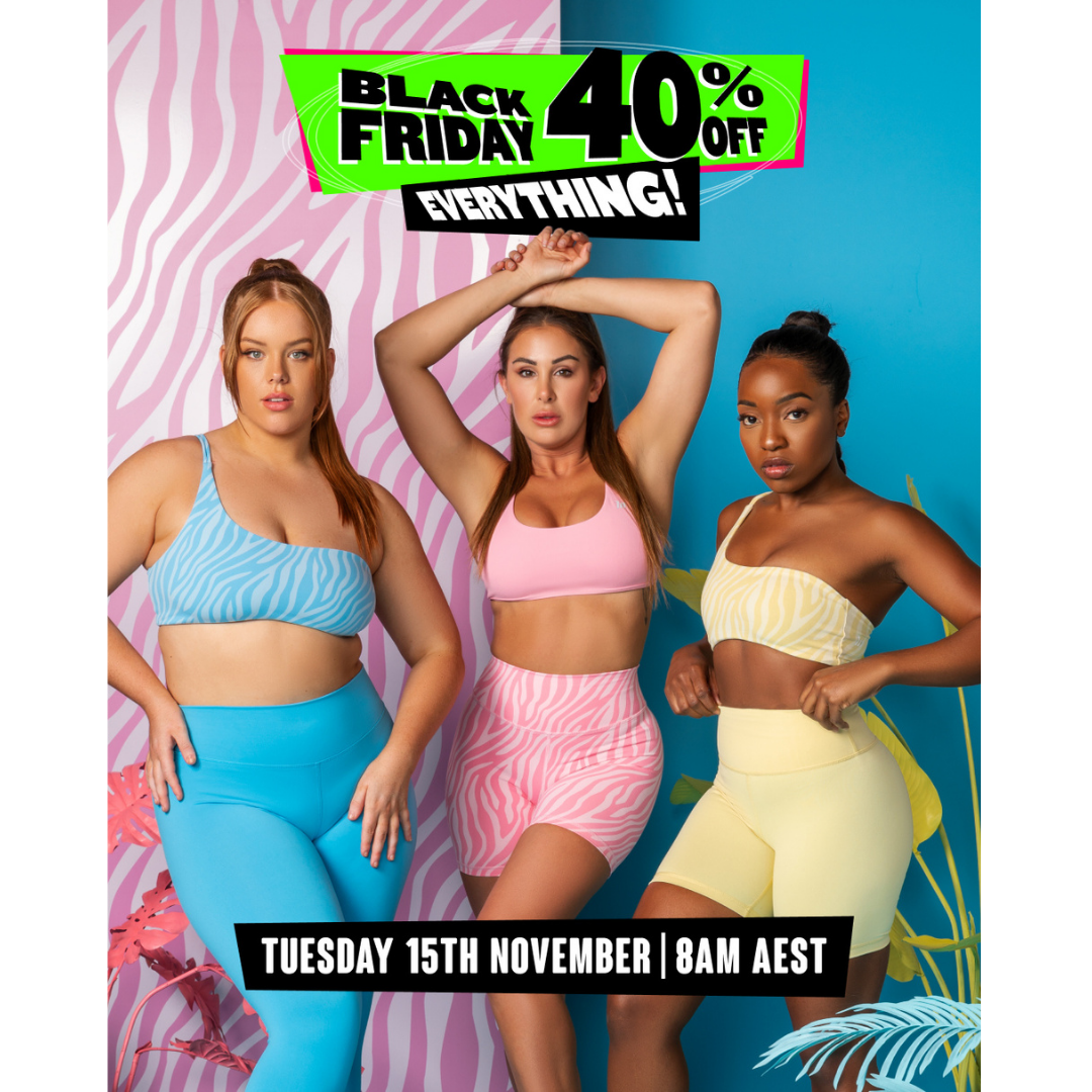 Black Friday sale ad: Women in workout clothes. Text: 40% off everything. Tuesday 15th November 8AM AEST.