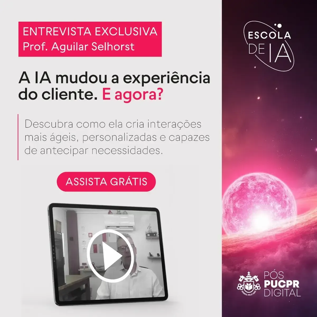 Banner roxo com convite para entrevista “A IA mudou a experiência do cliente. E agora!” e botão “Assista grátis”