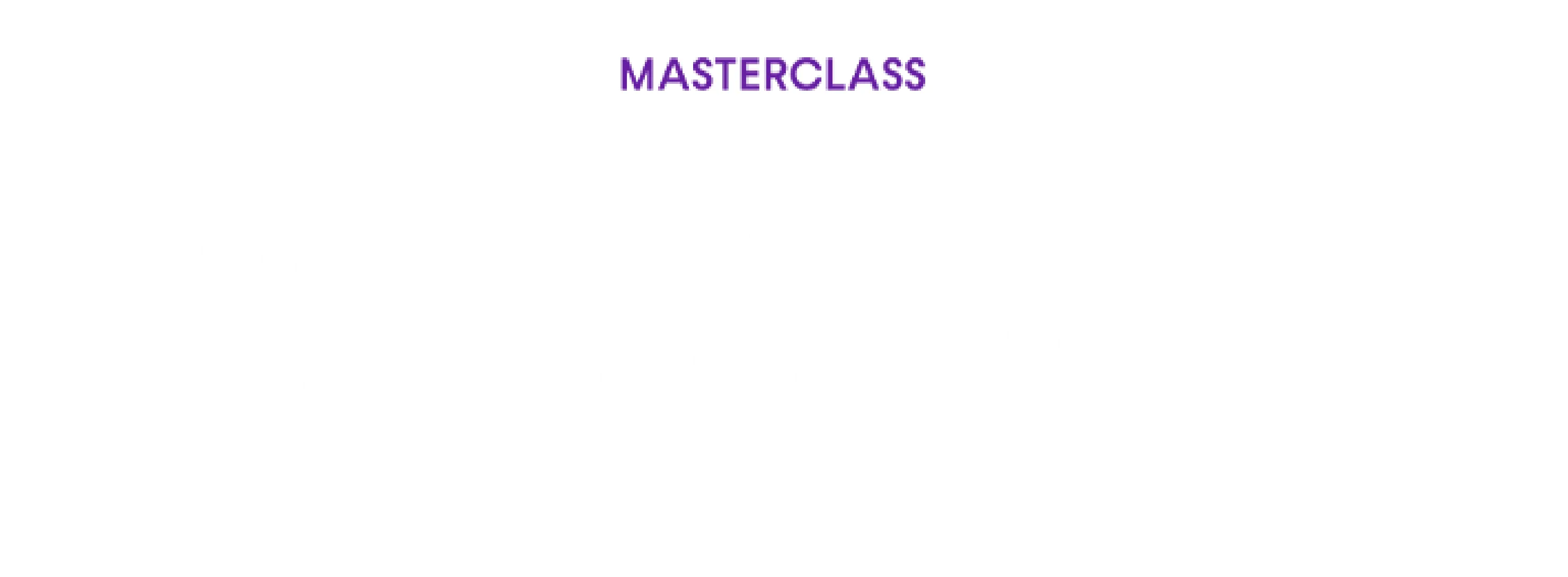 Um fundo branco com as palavras masterclass escritas nele.