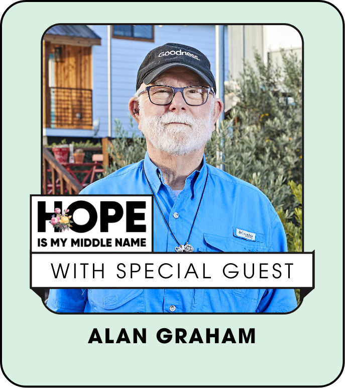 Alan graham is a special guest on hope is my middle name.