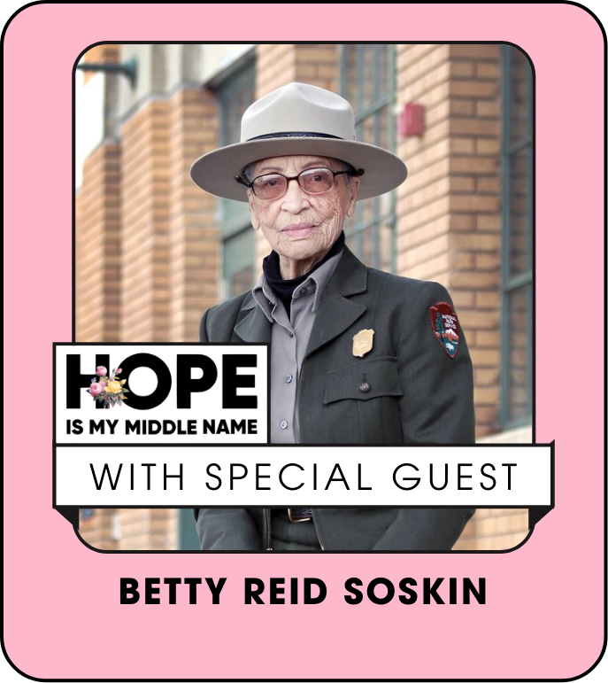 Betty reid soskin is a special guest on hope is my middle name
