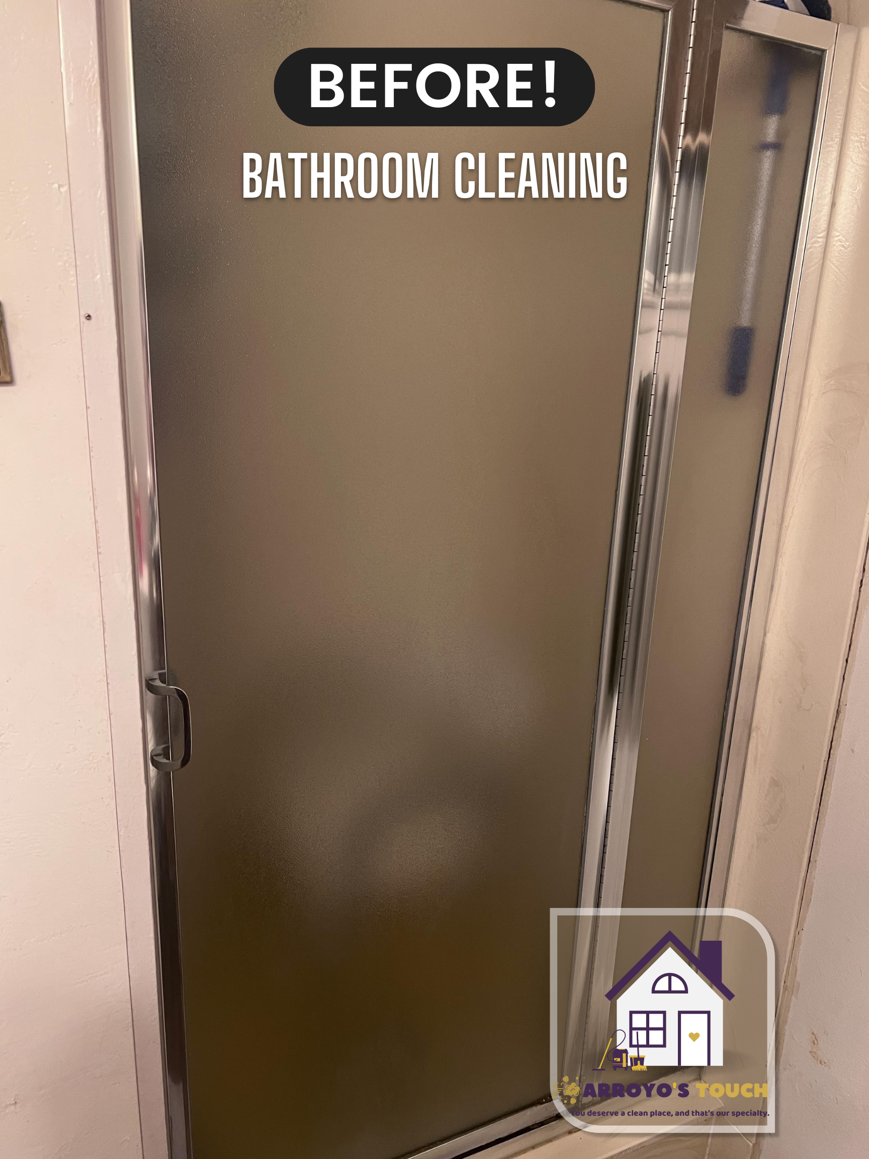 Shower door before bathroom cleaning with white residue. Text:
