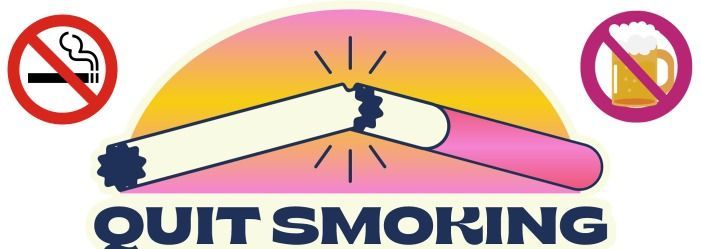 Quit Smoking and Drinking