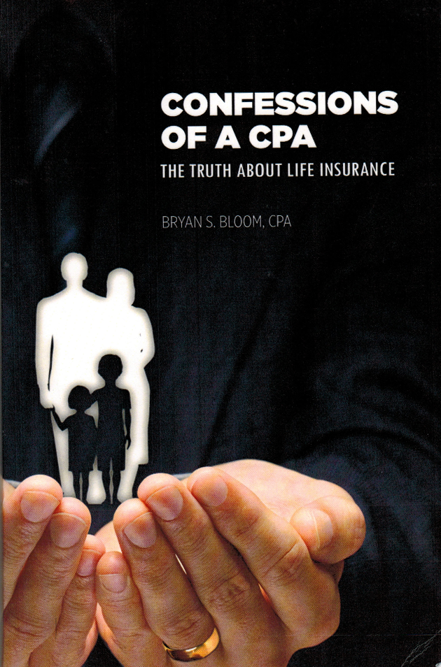 a book called confessions of a cpa the truth about life insurance