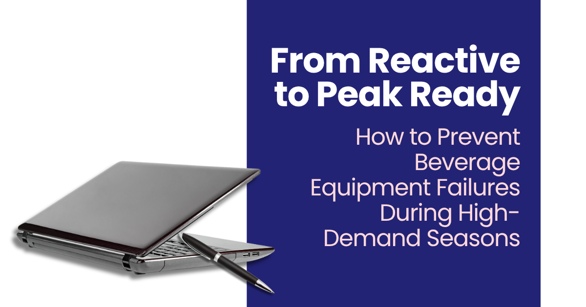 Laptop and plug on blue banner with text “From Reactive to Peak Ready” and “How to Prevent Equipment Failures During High-Demand Seasons”