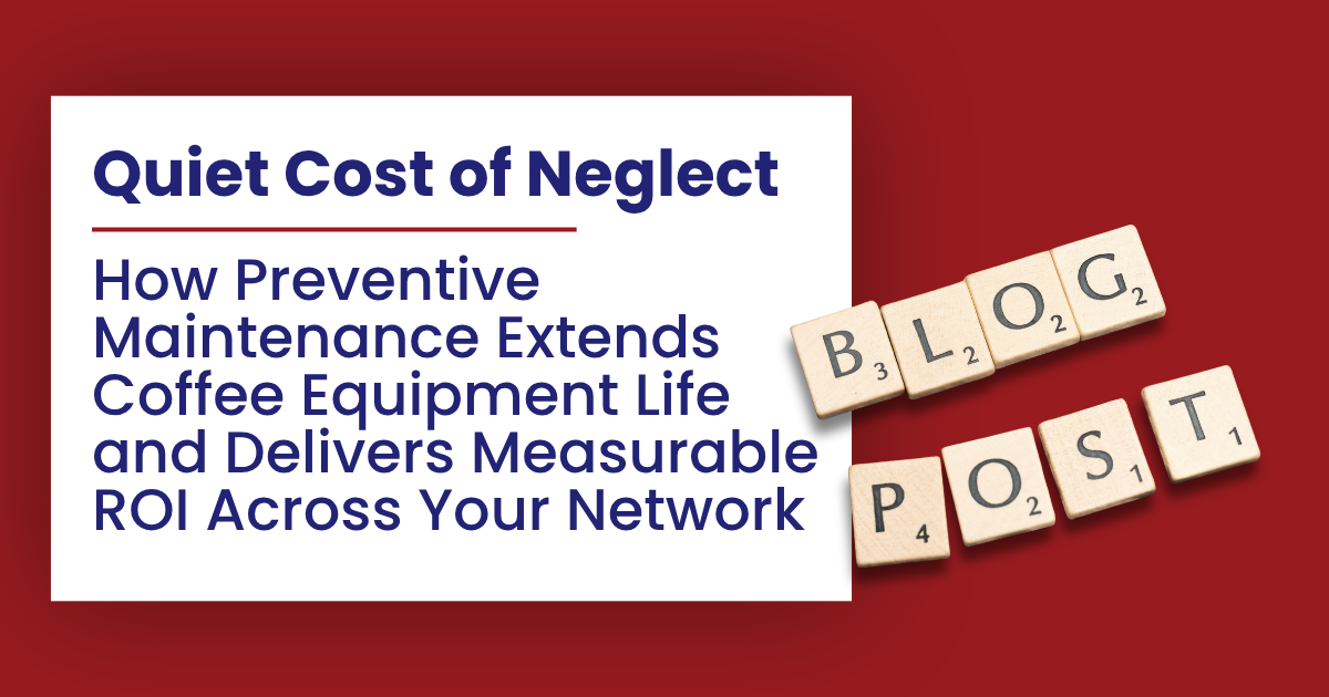 Blog post titled “Quiet Cost of Neglect” about coffee equipment maintenance and ROI, with red background and letter tiles