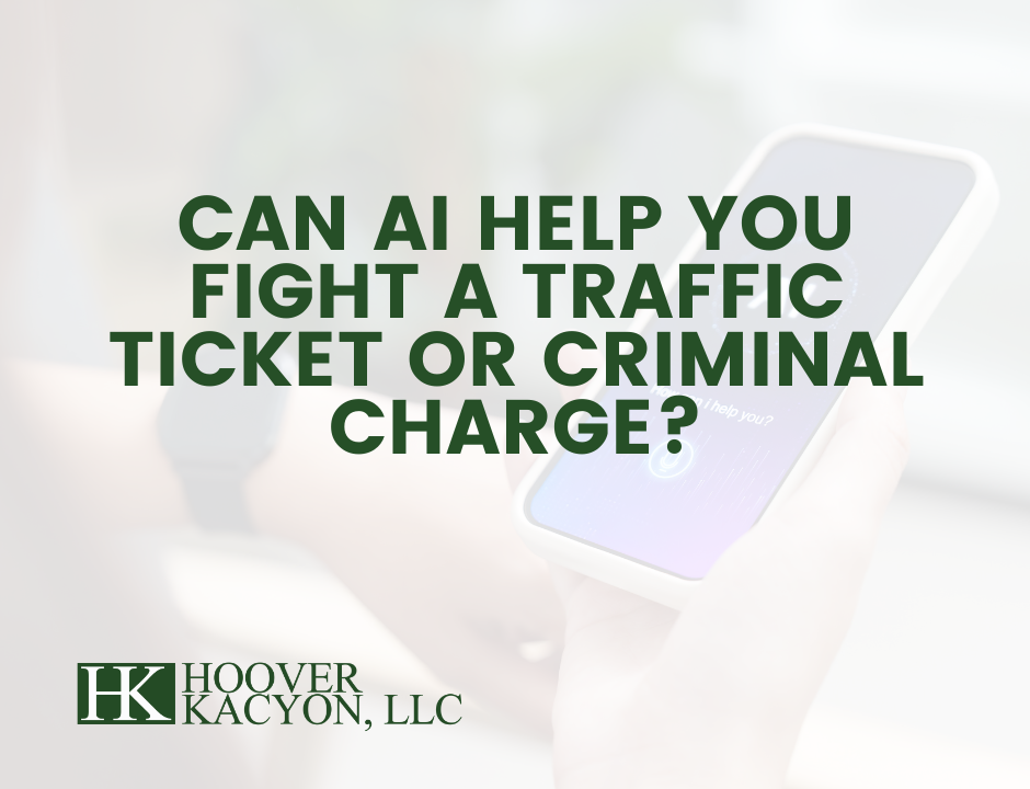 Can AI Help You Fight a Traffic Ticket or  Criminal Charge?