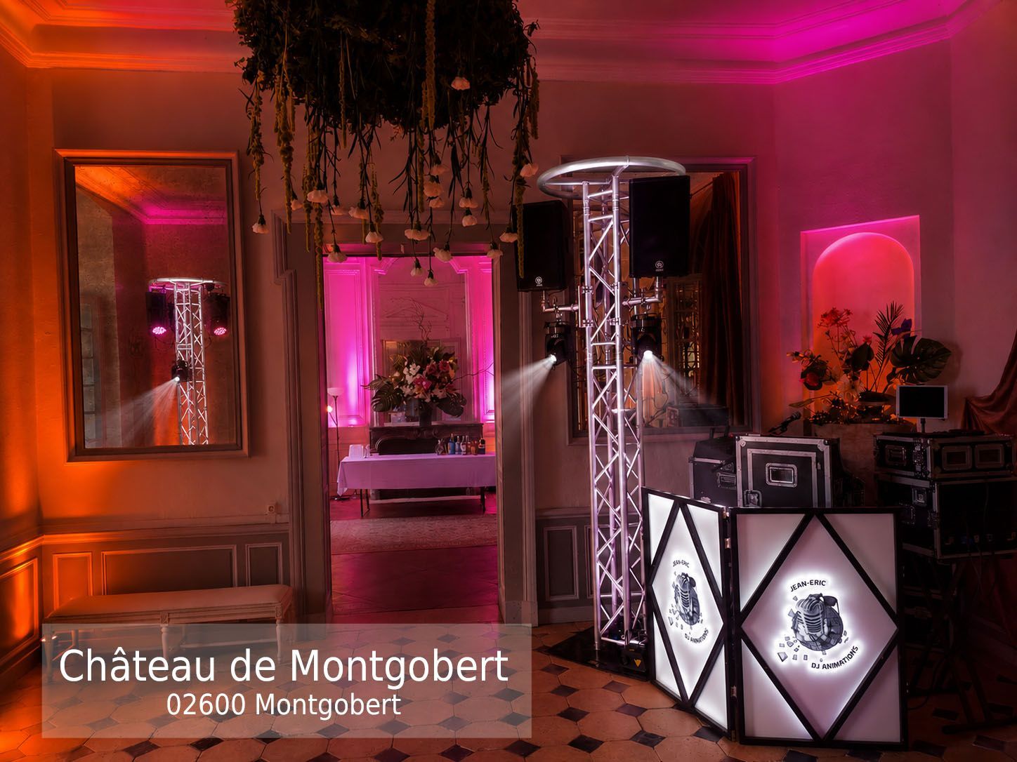 chateau de montgobert 02600 Montgobert mariage jean eric dj animation decoration ambiance led