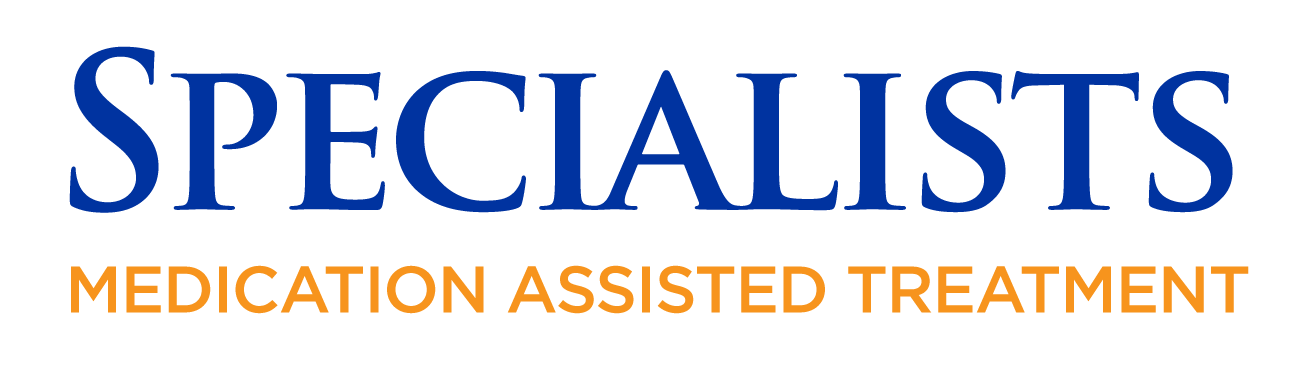 Specialists Medication Assisted Treatment