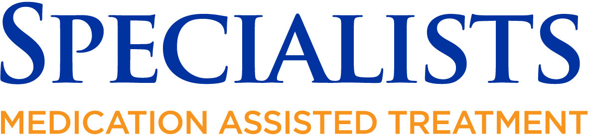 Specialists Medication Assisted Treatment