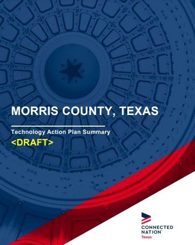 Morris county texas technology action plan summary draft